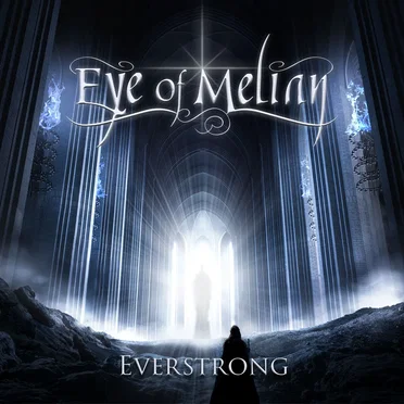 Everstrong by Eye of Melian - album cover