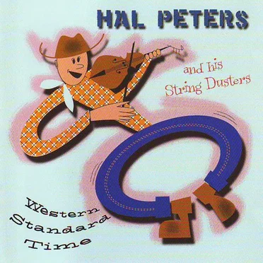 Western Standard Time by Hal Peters and his String Dusters - album cover