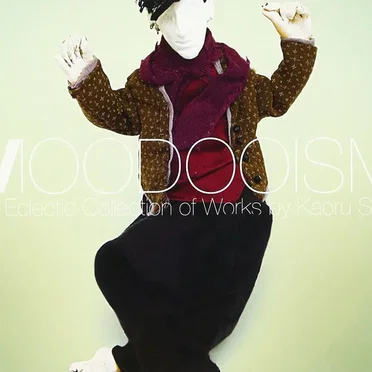 MOODOOISM: An Eclectic Collection of Works by Kaoru Sato
