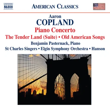 Piano Concerto / The Tender Land (Suite) / Old American Songs
