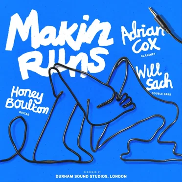 Makin' Runs by Adrian Cox - album cover