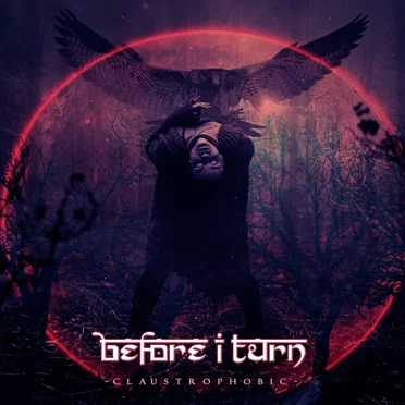 Claustrophobic by Before I Turn - album cover