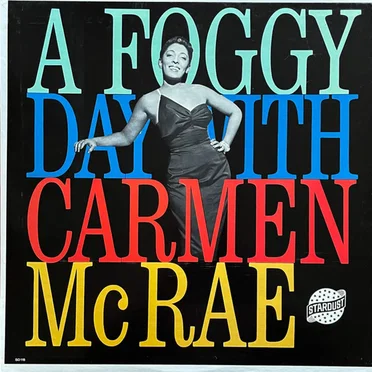 A Foggy Day With Carmen McRae
