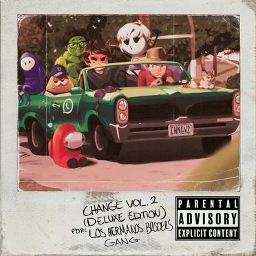 Change Vol. 2 (Deluxe Edition) by Los Hermanos Broders Gang - album cover