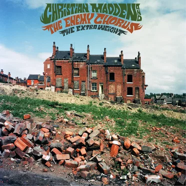 The Extra Weight by Christian Madden & The Enemy Chorus - album cover