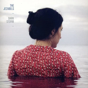 Dark Storm by The Jezabels - album cover