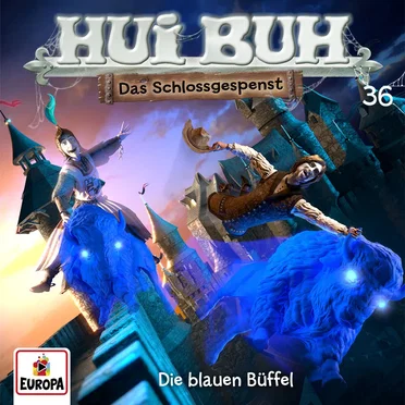 Hui Buh neue Welt 36: Die blauen Büffel by Hui Buh, das Schlossgespenst - album cover