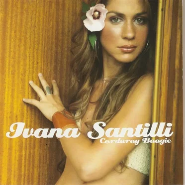 Corduroy Boogie by Ivana Santilli - album cover