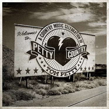 Petty Country: A Country Music Celebration of Tom Petty by Various Artists - album cover