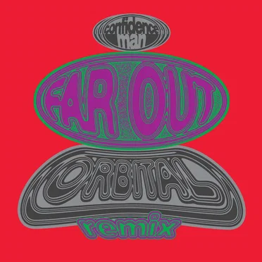 Far Out (Orbital remix)