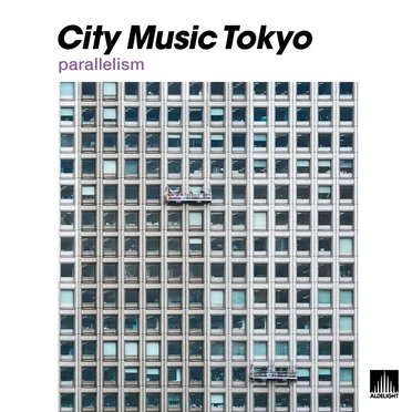 City Music Tokyo parallelism by Various Artists - album cover