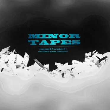 Minor Tapes by Electronic Noise Controller - album cover