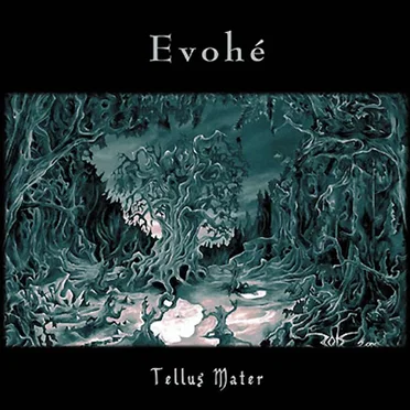 Tellus Mater by Evohé - album cover