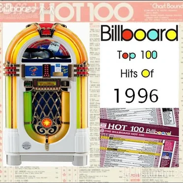 Billboard Top 100 of 1996 by Various Artists - album cover