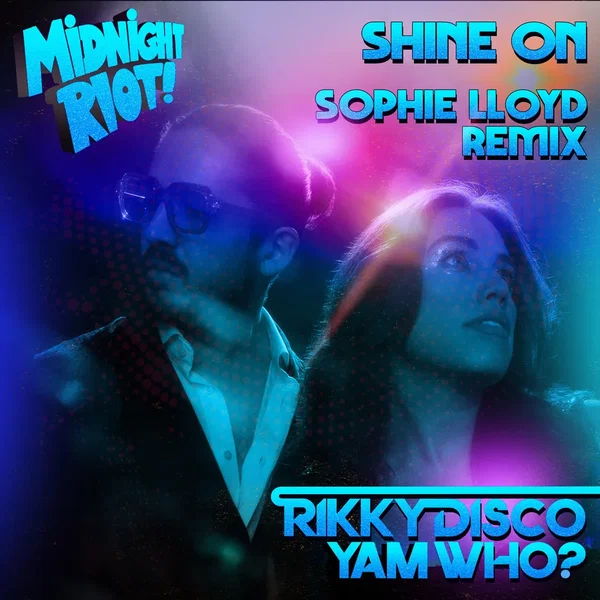 Shine On (Sophie Lloyd remix)