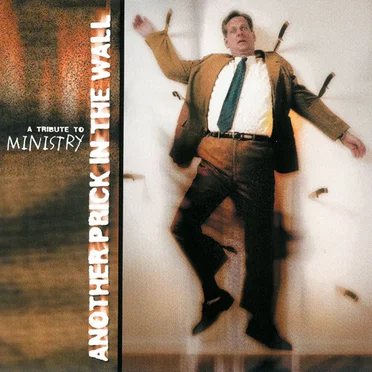 Another Prick in the Wall: A Tribute to Ministry, Volume 2 by Various Artists - album cover