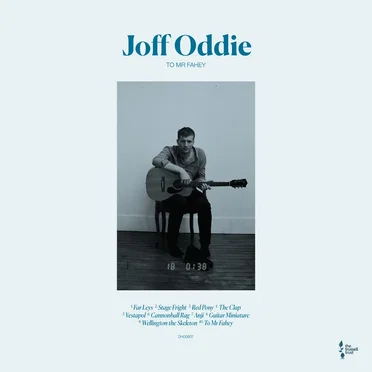 To Mr Fahey by Joff Oddie - album cover