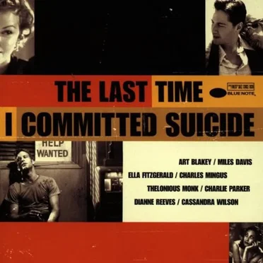 The Last Time I Committed Suicide by Various Artists - album cover