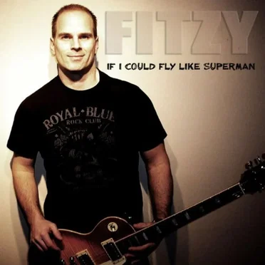 If I Could Fly Like Superman by Fitzy - album cover