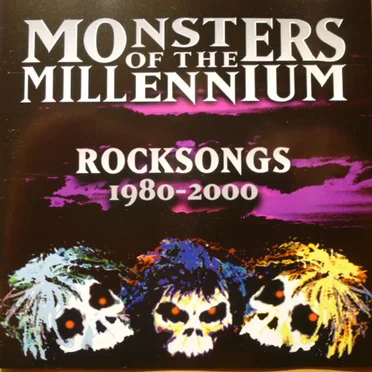 Monsters of the Millennium: Rocksongs 1980–2000 by Various Artists - album cover