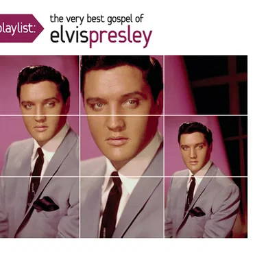 Playlist: The Very Best Gospel of Elvis Presley