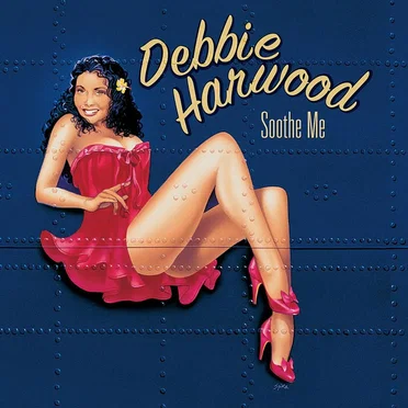 Soothe Me by Debbie Harwood - album cover