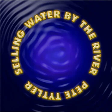 Selling Water By The River