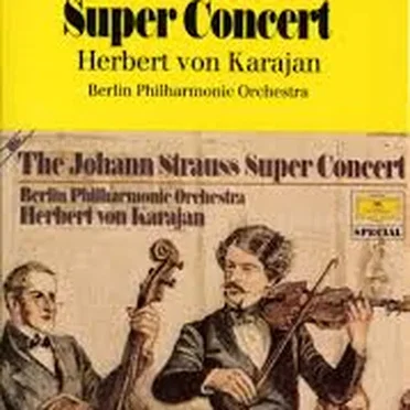 The Johann Strauss Super Concert
