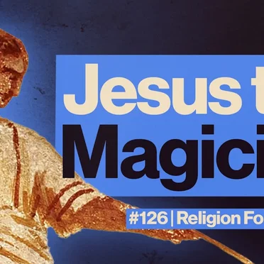 Within Reason #126, “Was Jesus an Ancient Magician?" by Alex O'Connor - album cover
