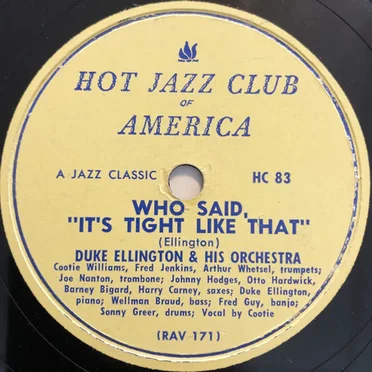 Who Said "It's Tight Like That" / Goin' to Town