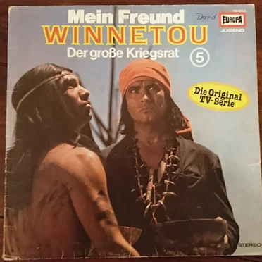 Mein Freund Winnetou 5: Der große Kriegsrat by Mein Freund Winnetou - album cover