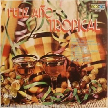 Feliz año tropical by Various Artists - album cover