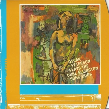 Oscar Peterson Plays the Duke Ellington Song Book