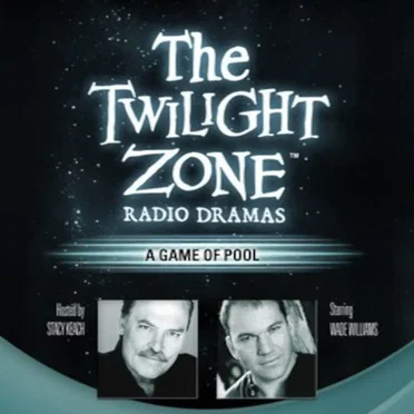 The Twilight Zone Radio Dramas, "A Game of Pool" by George Clayton Johnson - album cover