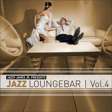 Jazzy James Jr. Presents Jazz Loungebar, Vol. 4: A Smooth & Jazzy Lounge Trip by Various Artists - album cover