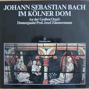 Johann Sebastian Bach im Kölner Dom (Side A)