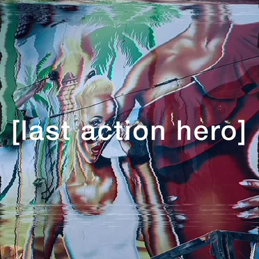 Last Action Hero by Echo Machine - album cover