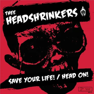 Save Your Life! / Head On!