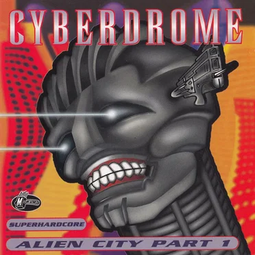 Cyberdrome: Alien City, Part 1 by Various Artists - album cover