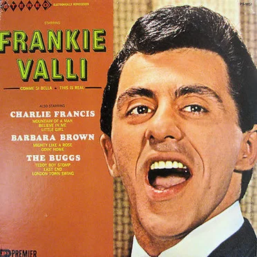 Starring Frankie Valli / Also Starring...