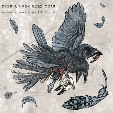 Even a Worm Will Turn by Senza - album cover