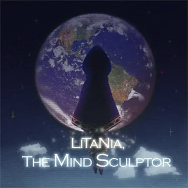 LiTaNia, the Mind Sculptor