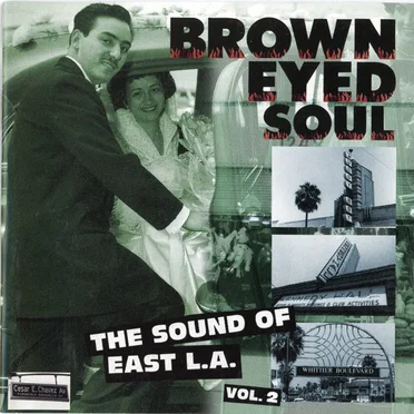 Brown Eyed Soul: The Sound of East L.A. Vol. 2 by Various Artists - album cover