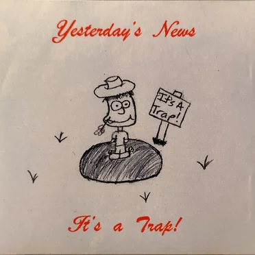It's a Trap! by Yesterday's News - album cover
