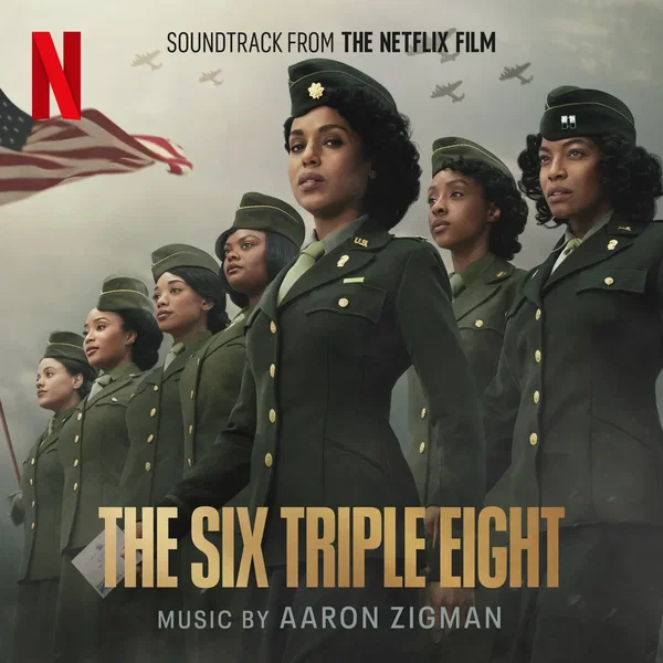 The Six Triple Eight: Soundtrack from the Netflix Film
