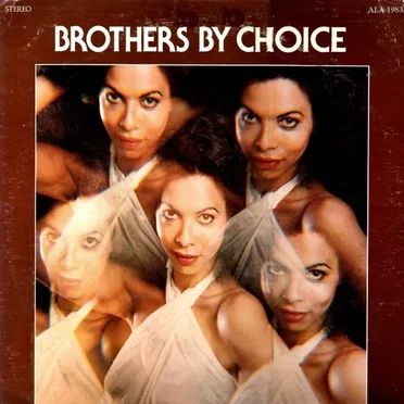 Brothers by Choice by Brothers by Choice - album cover