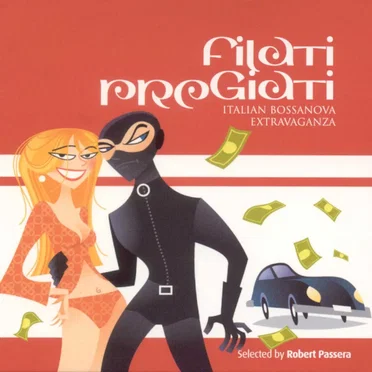 Filati Pregiati (Italian Bossanova Extravaganza) by Various Artists - album cover
