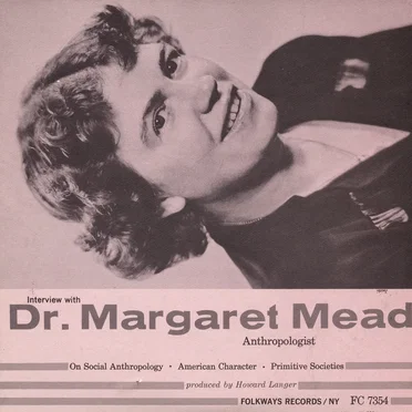 Interview with Dr. Margaret Mead: Anthropologist by Margaret Mead - album cover