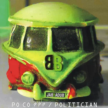 Po co / Politician by Jabbadub - album cover