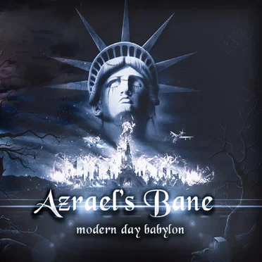 Modern Day Babylon by Azrael’s Bane - album cover